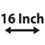 16 Inch